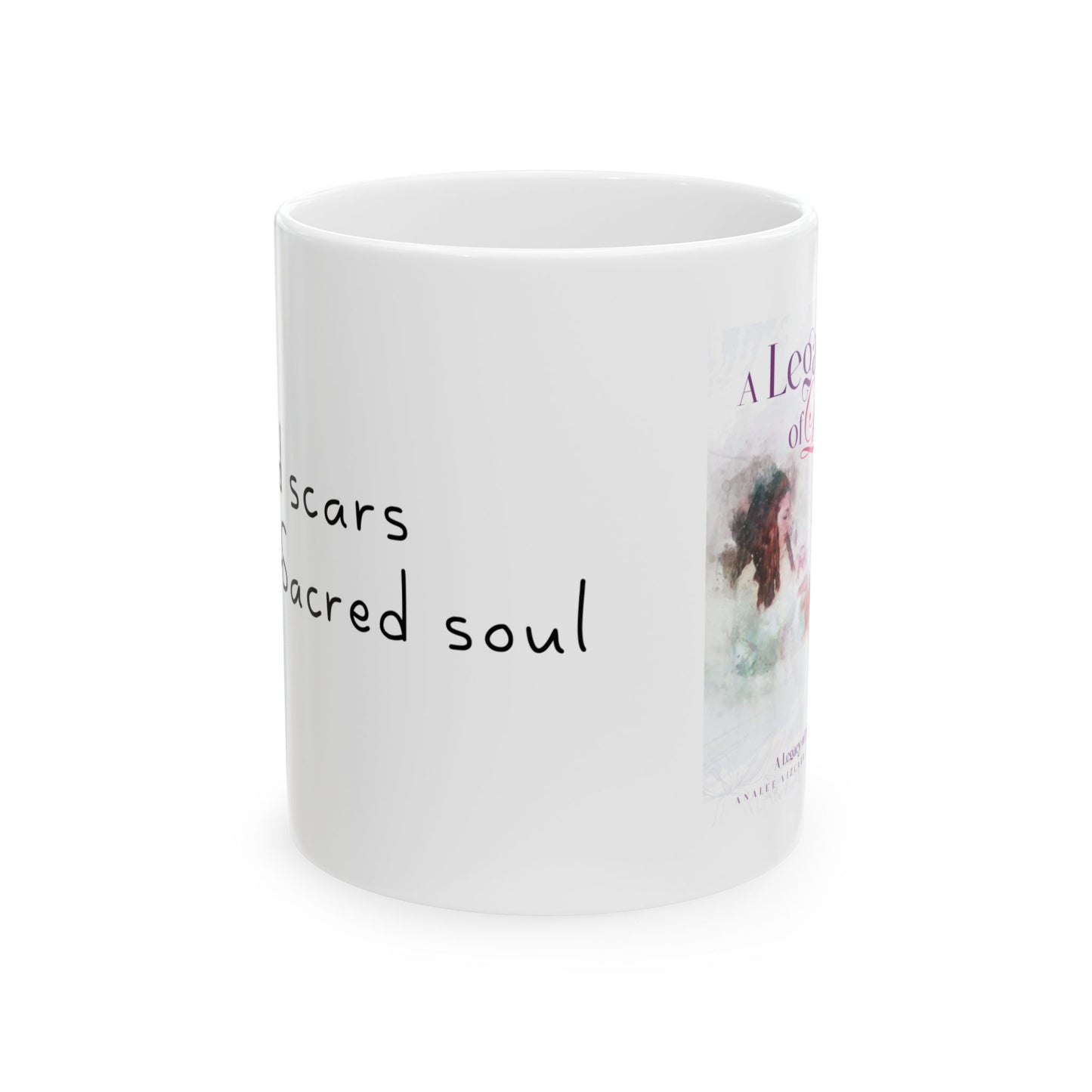 Sacred scars, sacred soul. Ceramic Mug