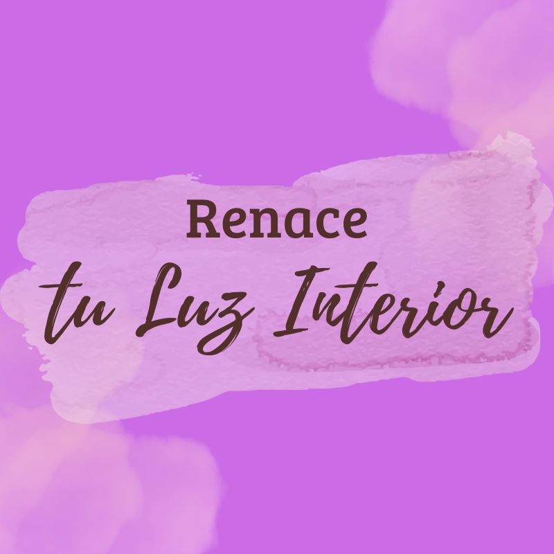 Video 1: Renace tu Luz Interior