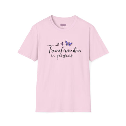 Transformation in progress. Unisex T-Shirt