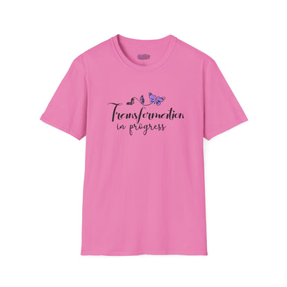 Transformation in progress. Unisex T-Shirt