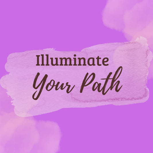 Video 1: Illuminate Your Path